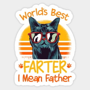 Cat Dad World's Best Farter I Mean Father Sticker